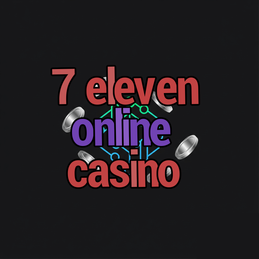 7 eleven online casino